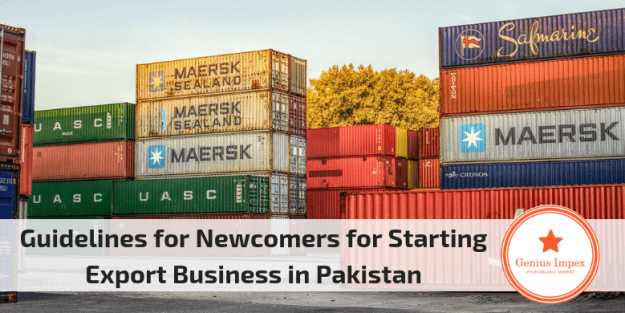 Guidelines for Newcomers for Starting Export Business in Pakistan