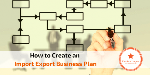 How to Create an Import Export Business Plan
