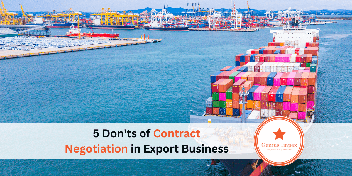 5 Don'ts of Contract Negotiation in Export Business