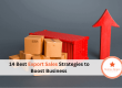 14 Best Export Sales Strategies to Boost Business